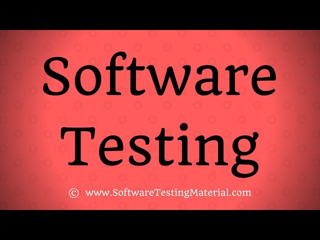 Software Testing - Introduction & Process