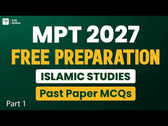 CSS MPT 2027 Free Preparation |Islamic Studies| Past Paper Mcqs 
