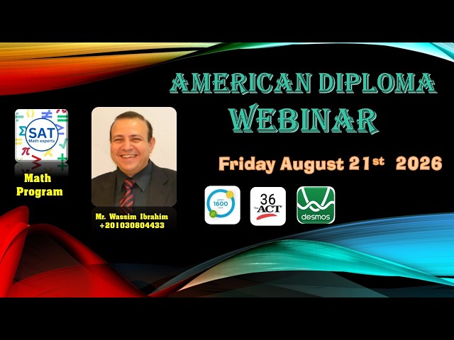 DSAT Math Webinar Intro & Egy Tanseek