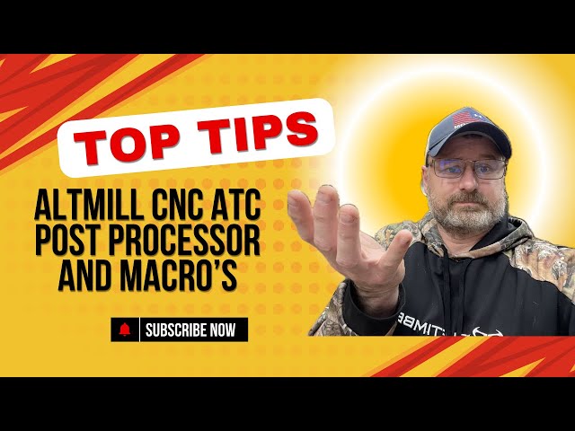 Altmill CNC ATC Post Processor and Macro Management