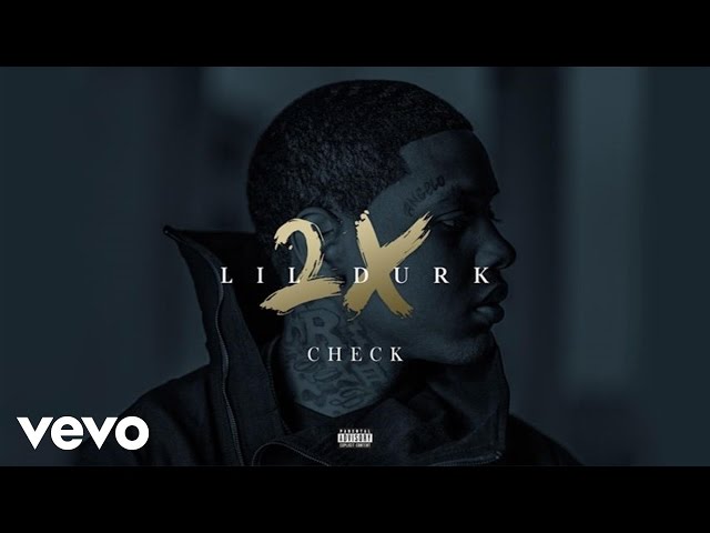 Lil Durk - Check (Audio)