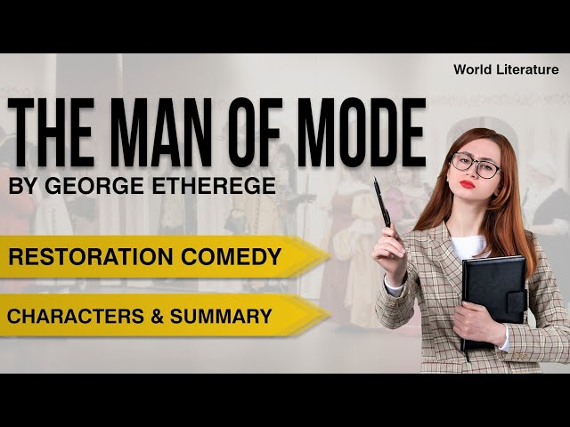The Man of Mode by George Etherege summary