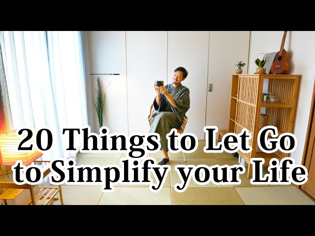 20 Things that I let go of  to make my life SIMPLE, more MINDFUL, and FREE as a Minimalist