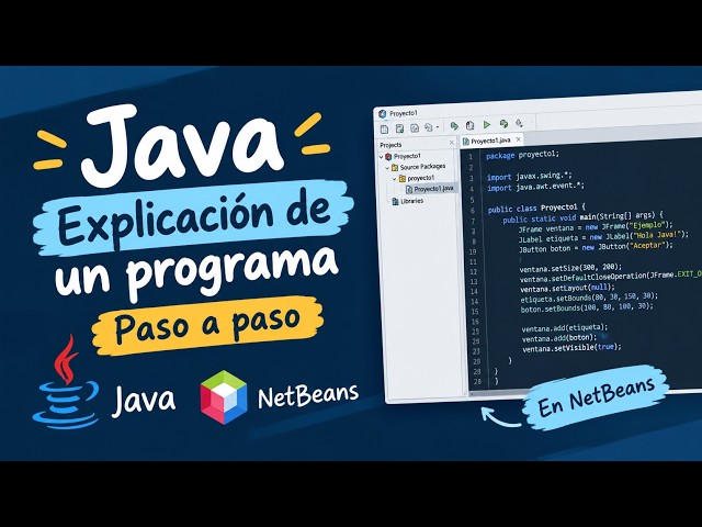 Explicación de Código Java Paso a Paso | NetBeans