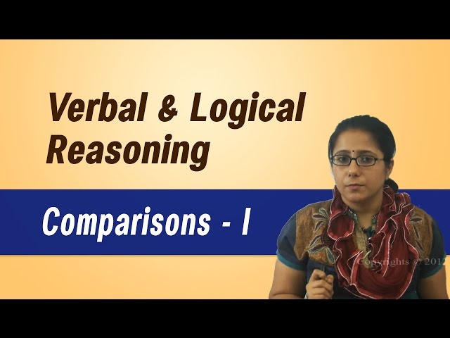 Comparisons - 1:Reasoning - Best GRE, GMAT, CAT ,IBPS, Competitive Exams Tips -