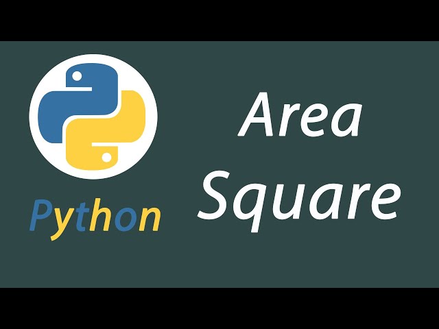 Area of Square by python-Python Programming