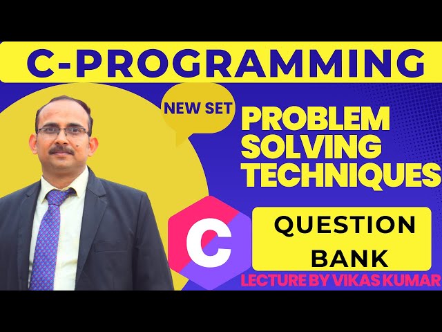 BCA Problem Solving Techniques | Complete Question Bank for Unit I–IV | Jan 2026