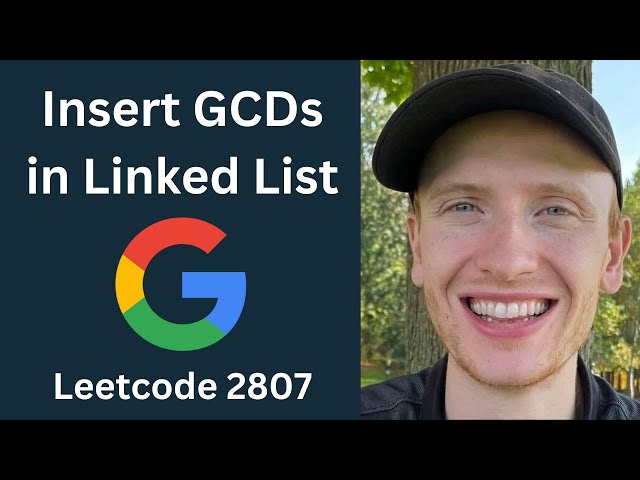 Insert Greatest Common Divisors in Linked List - Leetcode 2807 - Linked Lists (Python)