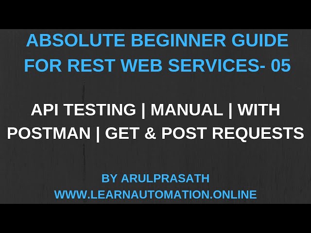 Web services | REST | 05 | Manual API Testing | POSTMAN | Practical | GET | POST | Tamil