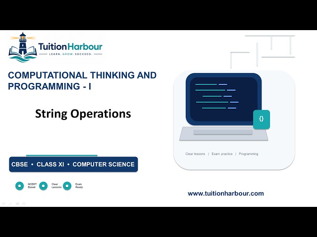 Strings in Python | Operations, Slicing & String Methods | CBSE Class 11 Computer Science