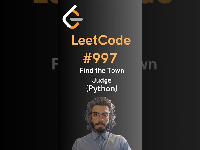LeetCode#997 Find the Town Judge - Python