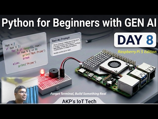Python Coding with GEN AI : Raspberry Pi 5 Edition Day 8 | if -else 