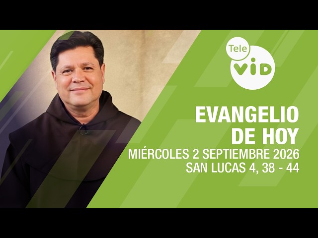 Today's Gospel: Wednesday, September 2, 2026 📖 Lectio Divina | Tele VID