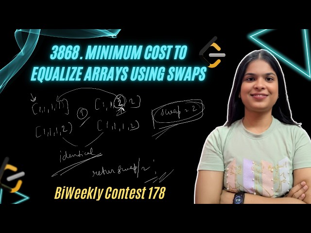 3868. Minimum Cost to Equalize Arrays Using Swaps | Biweekly Contest 178 | Leetcode