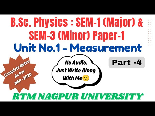 B.Sc.Physics Notes - Semester 1(NEP)🎓| Unit-1: Measurement 📘| Write With Me in Silence | Part - 4✍️