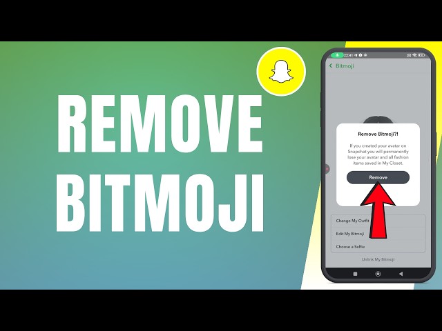 How To Remove Bitmoji on Snapchat (2026)