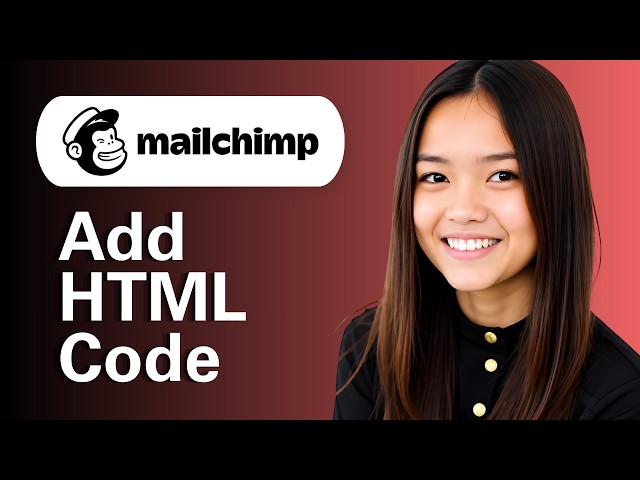 Learn How To Add HTML Code To A Mailchimp Email