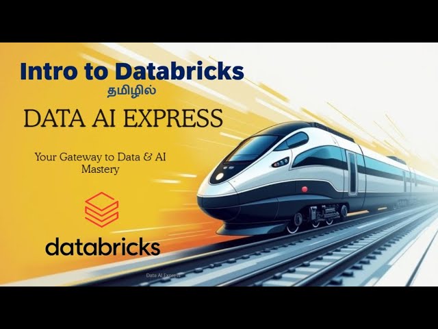 Intro to the Databricks ( Tamil) -- Get ready for the detailed guide