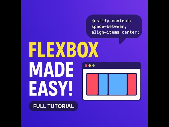 Flexbox Made Easy! 🧠 CSS Flexbox Full Tutorial for Beginners