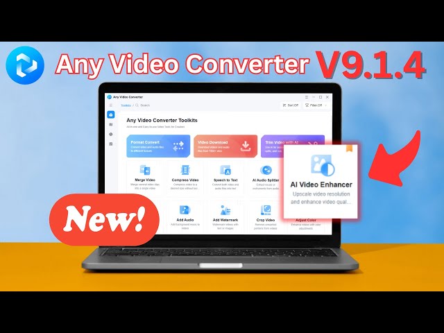 【New Update】Any Video Converter 9.1.4 Released🎉 | New AI Video Enhancement (Win/Mac)