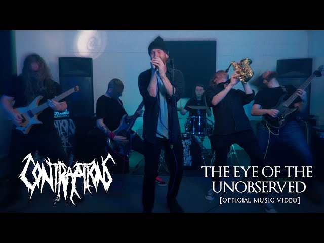 Contraptions - The Eye of the Unobserved [Official Music Video]