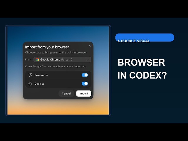 Codex Can Import Your Browser Session Now. Here’s the Security Catch.