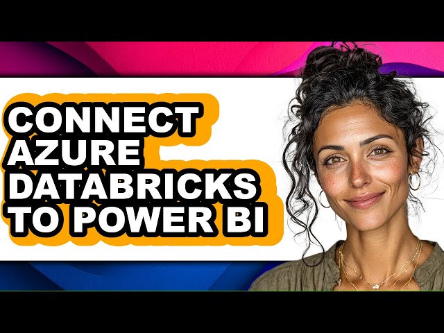 How to Connect Azure Databricks to Power Bi - Full Guide