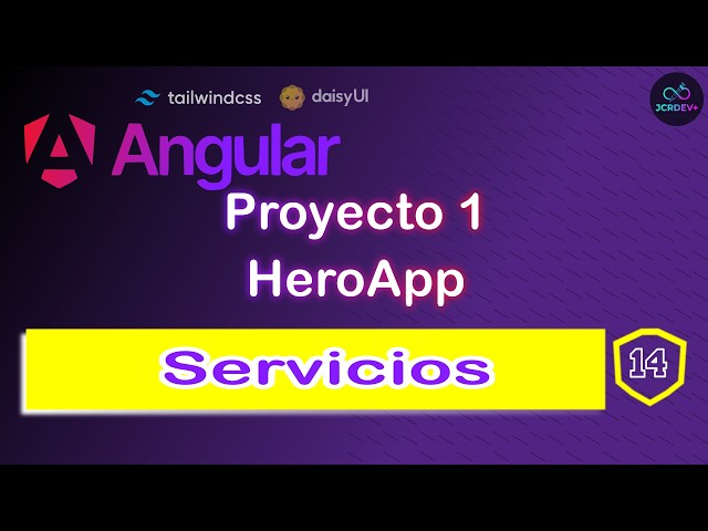 14. Services | Angular 21 + DaisyUI | HeroApp (Project 1)