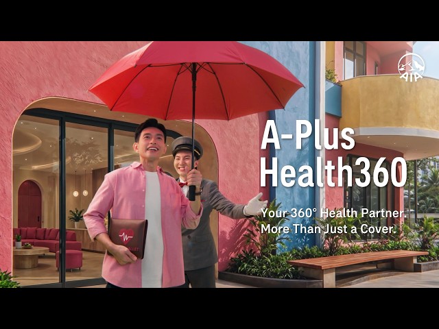 A-Plus Health360 (ING) | Tu socio integral en salud | AIA Malasia