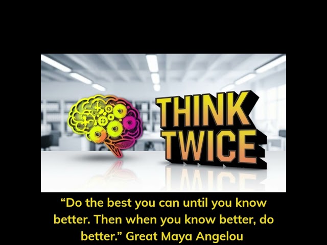 THINK TWICE Before Making Costly Mistakes in Life and Business?