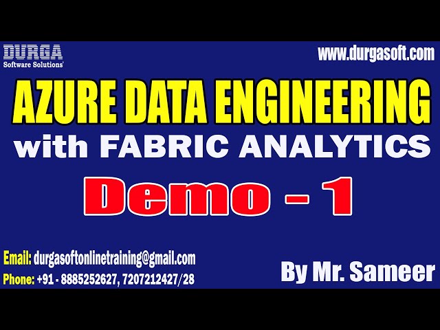 AZURE DATA ENGINEERING with FABRIC ANALYTICS tutorials || by Mr. Sameer On 19-01-2026 @8:30PM (IST)
