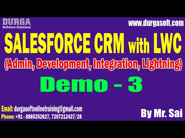 SALESFORCE CRM with LWC tutorials || Demo - 3 || by Mr. Sai On 07-01-2026 @6PM (IST)