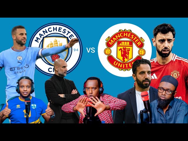 MANCHESTER DERBY: ABARWAYI 2 BARIKIRANURA BATE!?