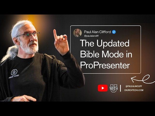 ProPresenter Tutorial: Bible Mode (Updated)