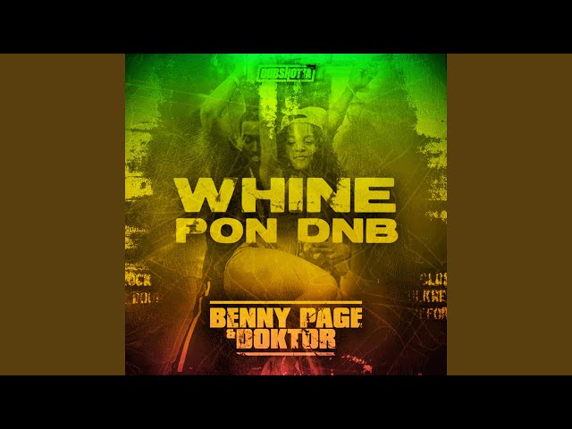 Whine Pon DnB