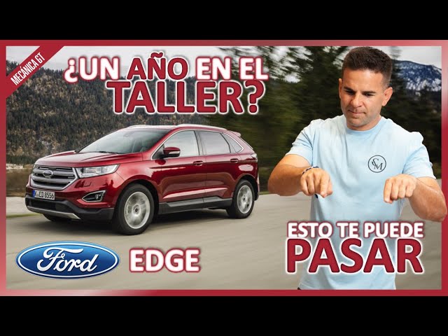 SURPRISE in this FORD EDGE! | TWO BREAKDOWNS IN ONE YEAR AND ONE YEAR WITHOUT A CAR