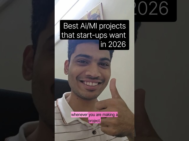 Ai/ML project ideas to get internship in 2026