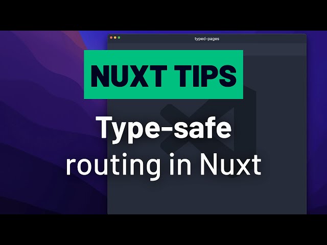 Type-safe routing in Nuxt