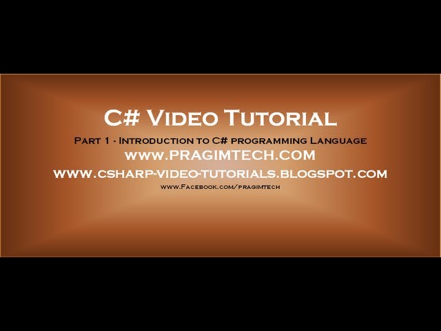 Part 1 - C# Tutorial - Introduction.avi