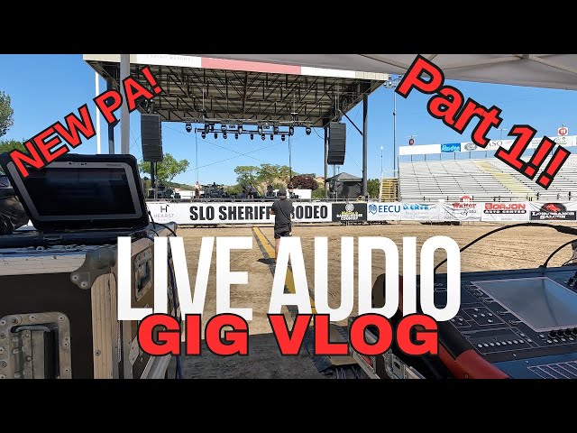 Live Audio Engineer Gig Vlog - A Day In The Life of a Freelance Audio Engineer #4 Part: 1