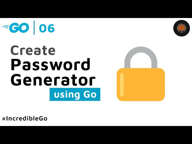 Random Password Generator in GO - 06 Incredible Go