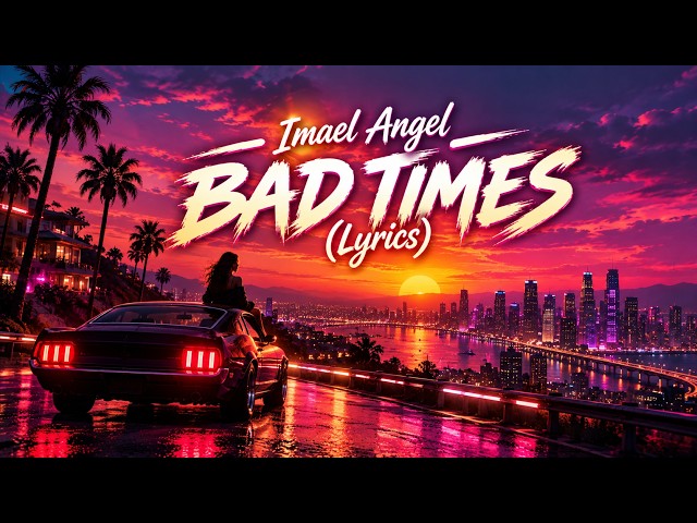 IMAEL ANGEL — BAD TIMES | Deep Emotional Song (OFFICIAL VIDEO)