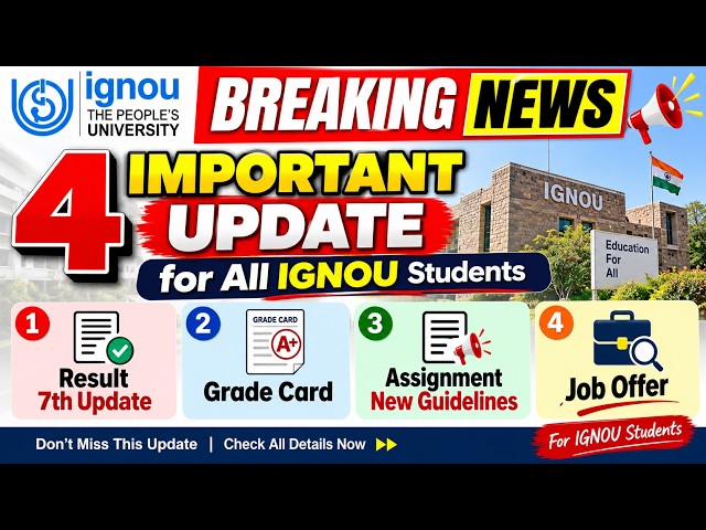 🔥4 Important Updates for All ignou Students | Result Update, Grade Card, New Assignment Guidelines