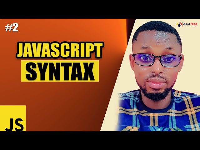 Syntax of JavaScript | Understanding JavaScript syntax