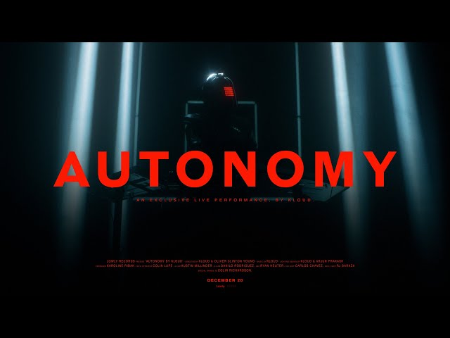 AUTONOMY: A Live Performance by GEN.KLOUD