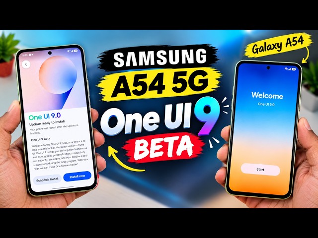 Samsung Galaxy A54 5G One UI 9 Beta Update Is finally Here 🔥