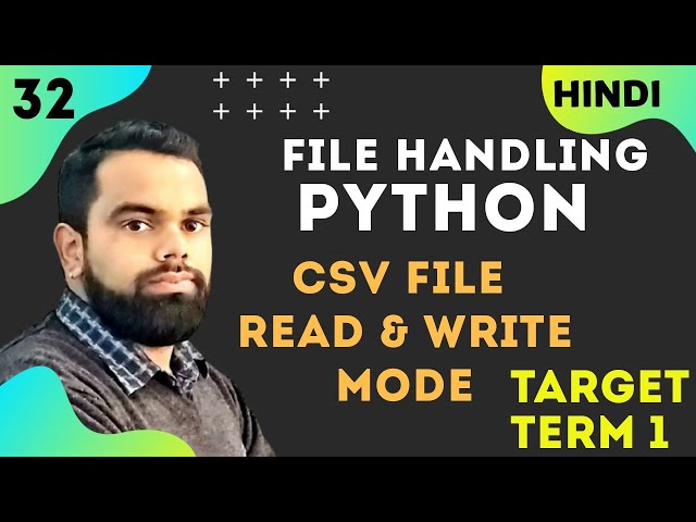 File handling in python || CSV file read & write mode || Target term 1|| #32