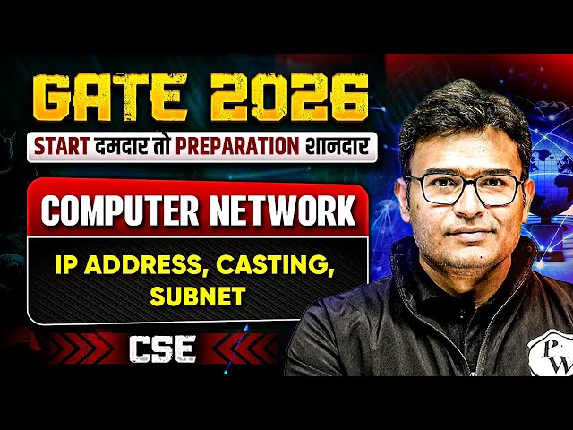 GATE 2026 Preparation | Computer Network | IP Address | Casting | Subnet | Computer Science