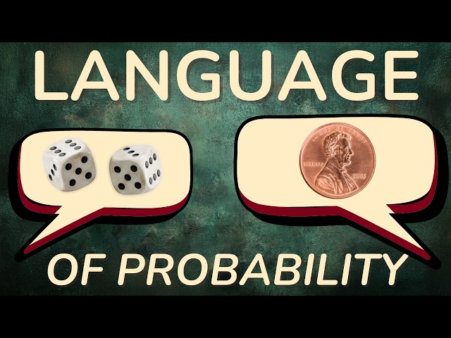 The Language of Probability