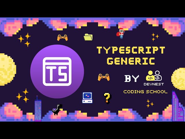 มาทำความเข้าใจ TypeScript Generics กัน: ไกด์ปูพื้นฐานแบบเจาะลึก 🚀